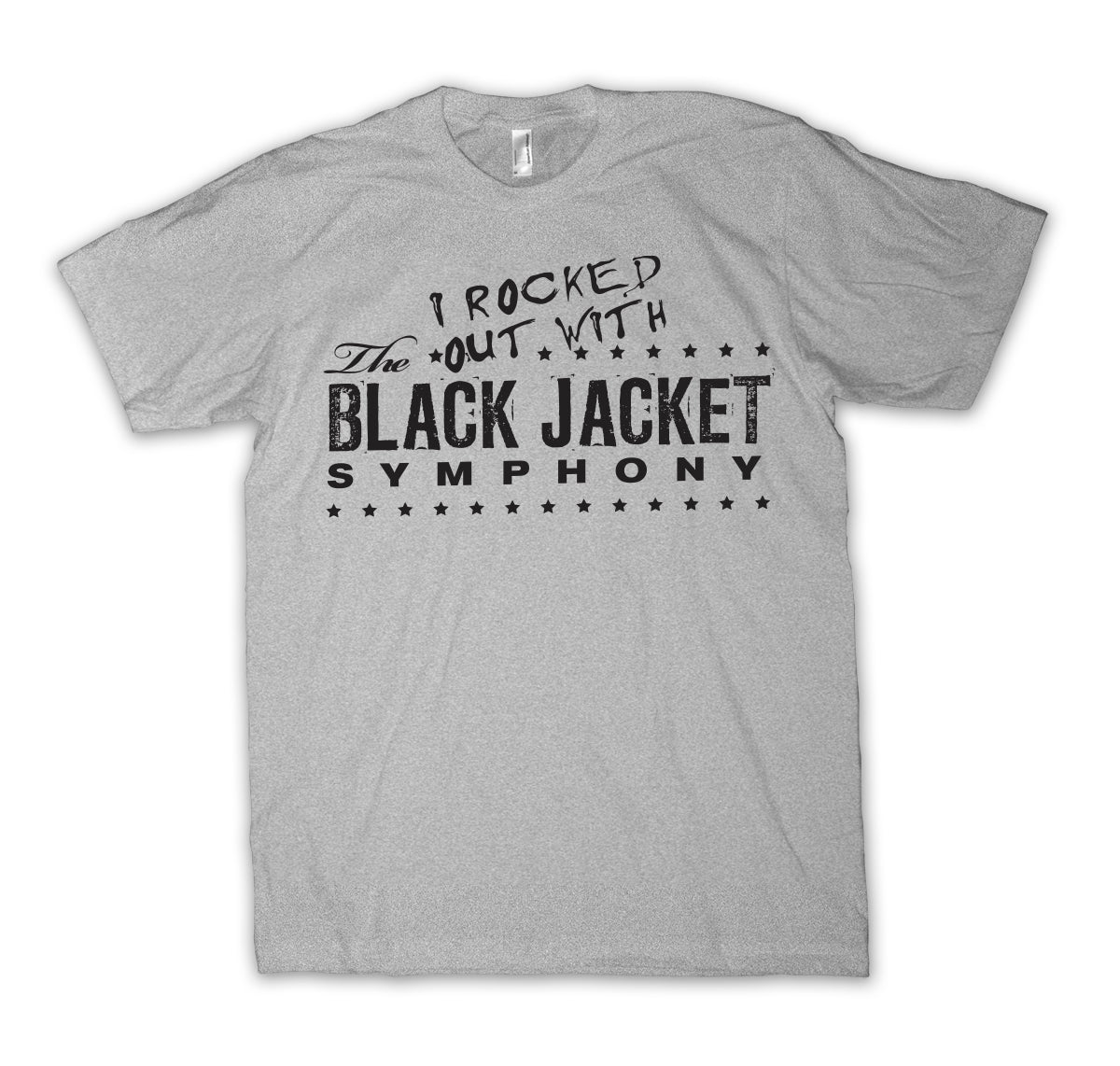 "I Rocked Out With The Black Jacket Symphony" Heather Grey Tee